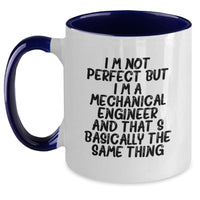 Load image into Gallery viewer, Funny Mechanical Engineer Gifts from Men to Friends, Two Tone Coffee Mugs for Graduation, &#39;I&#39;m Not Perfect But I&#39;m A Mechanical Engineer And That&#39;s Basically The Same Thing&#39; - Main

