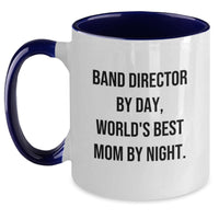 Load image into Gallery viewer, Funny Band Director Gifts for Her, Two Tone Coffee Mug with Quote &#39;Band Director by Day, World&#39;s Best Mom by Night&#39; for Graduation, Gifts from Mom to Band Director - Main
