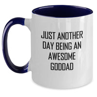 Load image into Gallery viewer, Funny Goddad Gifts from Men, Women, Friends, or Family - Two Tone Coffee Mugs with &#39;Just Another Day Being An Awesome Goddad&#39; Quote for Christmas Unique Gifts - Main
