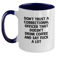 Load image into Gallery viewer, Funny Correctional Officer Gifts from Friends - Two Tone Coffee Mug with Inspirational Quote - Unique Christmas Unique Gifts for Correctional Officer Men - Main
