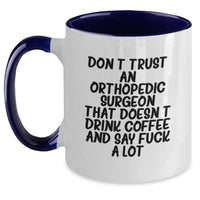 Load image into Gallery viewer, Funny Orthopedic Surgeon Gifts, Valentine's Unique Gifts for Men, Women, Friends, or Coworkers - Two Tone Coffee Mug - Main
