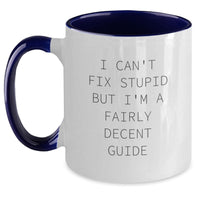 Load image into Gallery viewer, Funny Guide Gifts for Men Two Tone Coffee Mug - &#39;I Can&#39;t Fix Stupid&#39; Sarcasm Ceramic Mug Gifts from Friends, Family, Coworkers, or Loved Ones this Christmas - Main
