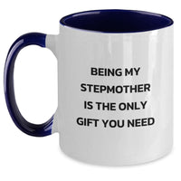 Load image into Gallery viewer, Funny Stepmother Gifts from Men to Stepmother, Birthday Unique Stepmother Two Tone Coffee Mugs with Being My Stepmother Is The Only Gift You Need Quote - Main