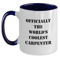 Load image into Gallery viewer, Funny Gifts from Friends for the World's Coolest Carpenter Two Tone Coffee Mug - Birthday Unique Gifts - Main