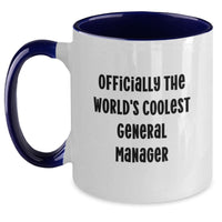 Load image into Gallery viewer, Funny General Manager Coffee Mug Gifts for Men - Officially The World's Coolest General Manager, Gift from Friends and Family for Mother's Day Unique Gifts - Main