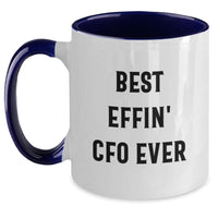 Load image into Gallery viewer, Funny CFO Gifts from Men to Women Best Effin' Cfo Ever Mother's Day Unique Two Tone Coffee Mugs for CFO, Funny Quote - Main