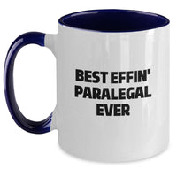 Load image into Gallery viewer, Funny Paralegal Gifts from Friends for Paralegal Men - Best Effin' Paralegal Ever Two Tone Coffee Mug, Valentine's Unique Gifts - Main