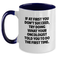 Load image into Gallery viewer, Funny Oncologist Quotes Two Tone Coffee Mugs Gifts from Men for Father's Day Unique - Main