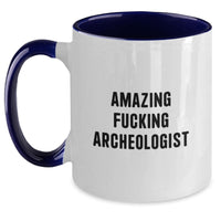 Load image into Gallery viewer, Funny Archeologist Gifts for Him, Two Tone Coffee Mug, Unique Graduation Gifts from Friends, Amazing Quote - Main
