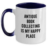 Load image into Gallery viewer, Antique Book Collecting Gifts for Him Her Friends - Funny Two Tone Coffee Mug - Gifts from Family Friends Coworkers - Main
