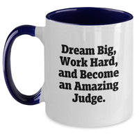 Load image into Gallery viewer, Funny Judge Gifts for Men and Women, Graduation Unique Gifts from Friends and Family, Two Tone Coffee Mug with Inspirational Quote - Main