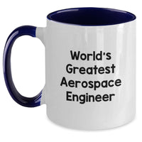 Load image into Gallery viewer, World&#39;s Greatest Aerospace Engineer Funny Two Tone Coffee Mug Gifts for Aerospace Engineers from Friends - Main
