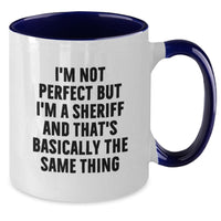 Load image into Gallery viewer, Funny Sheriff Gifts from Friends - I&#39;m Not Perfect But I&#39;m A Sheriff And That&#39;s Basically The Same Thing Two Tone Coffee Mug for Birthday - Additional
