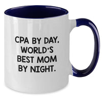 Load image into Gallery viewer, Cute CPA Gifts from Friends for Christmas - Cpa By Day, World's Best Mom By Night Two Tone Coffee Mug - Additional