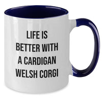Load image into Gallery viewer, Funny Cardigan Welsh Corgi Dog Gifts from Friends for Birthday Morning Coffee Lovers - Life Is Better With A Cardigan Welsh Corgi Two Tone Coffee Mug - Additional
