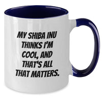 Load image into Gallery viewer, Shiba Inu Dog Gifts, Funny Quote Coffee Mug, Birthday Present for Friends, Gifts from Family, Unique Two Tone Ceramic Mug, My Shiba Inu Thinks I&#39;m Cool - Additional
