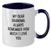 Load image into Gallery viewer, Funny Grandma Gifts from Family, Unique Two Tone Coffee Mug for Grandma&#39;s Birthday, &#39;My Dear Grandma. Always Remember How Much I Love You.&#39; - Additional
