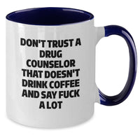 Load image into Gallery viewer, Funny Drug Counselor Gifts from Men, Funny Drug Counselor Coffee Mugs for Valentine's Unique Gifts, Gift for Drug Counselor - Additional