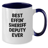 Load image into Gallery viewer, Funny Sheriff Deputy Gifts from Friends for Birthday Unique Mugs Two Tone Best Effin' Sheriff Deputy Ever - Additional