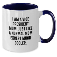 Load image into Gallery viewer, Funny Vice President Mom Gifts from Family to Graduation Unique Vice President Two Tone Coffee Mug - Additional