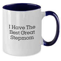 Load image into Gallery viewer, Funny Stepmom Gifts from Men to Stepmom for Graduation - Two Tone Coffee Mug, &#39;I Have The Best Great Stepmom&#39; - Additional
