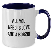 Load image into Gallery viewer, Funny Borzoi Dog Gifts from Men to Women for Friends and Family, Two Tone Coffee Mug with All You Need Is Love And A Borzoi Quote, Unique Christmas Unique Gifts - Additional
