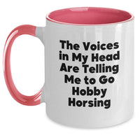 Load image into Gallery viewer, Funny Hobby Horsing Gifts for Women - Two Tone Coffee Mug - The Voices In My Head Are Telling Me To Go Hobby Horsing Valentine's Unique Gifts from Friends - Main