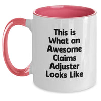 Load image into Gallery viewer, Funny Claims Adjuster Gifts from Friends - Unique Graduation Presents for Claims Adjuster Man - Two Tone Coffee Mug with This Is What An Awesome Claims Adjuster Looks Like Quote - Main