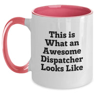 Load image into Gallery viewer, Funny Dispatcher Gifts, Two Tone Coffee Mug, Inspirational Quote, Gifts from Friends for Dispatcher - Main