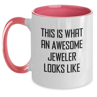 Load image into Gallery viewer, Funny Jeweler Gifts from Men to Friends, This Is What An Awesome Jeweler Looks Like Two Tone Coffee Mug, Birthday Unique Gifts for Jeweler - Main