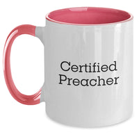 Load image into Gallery viewer, Funny Gifts from Men to Preachers, Inspirational Two Tone Coffee Mug for Preacher Graduation, Certified Preacher Quote, Black and White, Red and White, Navy and White, Pink and White Options - Main
