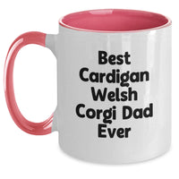 Load image into Gallery viewer, Funny Cardigan Welsh Corgi Dog Birthday Unique Gifts, Gifts from Mom and Dad, Best Cardigan Welsh Corgi Dad Ever Two Tone Coffee Mug, Unique Birthday Unique Gift for Cardigan Welsh Corgi Dog Lover - Main