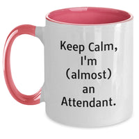 Load image into Gallery viewer, Funny Attendant Gifts for Graduation - Two Tone Coffee Mug with Keep Calm, I'm (almost) An Attendant - Gifts from Friends and Family - Main
