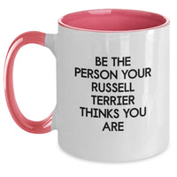 Load image into Gallery viewer, Funny Russell Terrier Dog Mugs, Inspirational Coffee Gifts for Russell Terrier Dog Lovers, Gifts from Friends to Family, Be the Person Your Russell Terrier Thinks You Are, Two Tone Ceramic Mug - Main