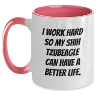 Load image into Gallery viewer, Funny Shih Tzu Dog Lover Gifts from Friends for Birthday, I Work Hard So My Shih Tzubeagle Can Have A Better Life. Two Tone Coffee Mug - Main

