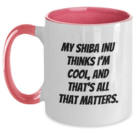 Load image into Gallery viewer, Shiba Inu Dog Gifts, Funny Quote Coffee Mug, Birthday Present for Friends, Gifts from Family, Unique Two Tone Ceramic Mug, My Shiba Inu Thinks I&#39;m Cool - Main
