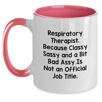 Load image into Gallery viewer, Funny Respiratory Therapist Gifts from Friends for Christmas Unique Inspirational Mugs Two Tone Coffee Mug Humor Quote - Main
