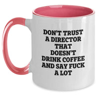 Load image into Gallery viewer, Funny Director Quotes Gifts from Friends, Coworkers, Family for Men, Women Christmas Unique Mugs Two Tone Coffee Director - Main
