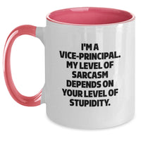 Load image into Gallery viewer, Funny Vice-principal Gifts, Valentine's Unique Gifts from Friends, Cute Vice-principal Two Tone Coffee Mug, I'm A Vice-principal My Level Of Sarcasm Depends On Your Level Of Stupidity - Main