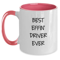 Load image into Gallery viewer, Funny Two Tone Coffee Mug for the Best Effin Driver Ever, Valentine's Unique Gifts from Friends to Driver, Gifts for Driver - Main