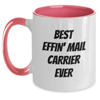 Load image into Gallery viewer, Funny Mail Carrier Gifts for Valentine's, Two Tone Coffee Mug with Best Effin' Mail Carrier Ever Quote, Unique Gifts from Friends or Family - Main