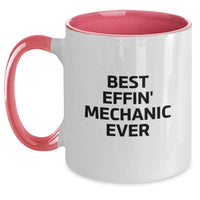 Load image into Gallery viewer, Funny Mechanic Gifts from Men - Best Effin' Mechanic Ever Two Tone Coffee Mug for Mechanic - Main