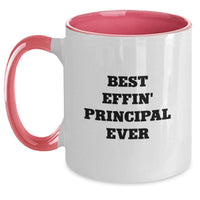 Load image into Gallery viewer, Funny Principal Gifts from Men to Principal for Mother's Day Unique Two Tone Coffee Mug - Best Effin' Principal Ever - Main