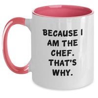 Load image into Gallery viewer, Funny Chef Gifts for Men, Unique Two Tone Coffee Mug - 'Because I Am The Chef That's Why' Graduation Unique Gifts from Family to Friends - Main