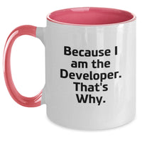 Load image into Gallery viewer, Funny Developer Gifts from Friends, Unique Two Tone Coffee Mug for Graduation, 'Because I Am The Developer. That's Why.' - Main