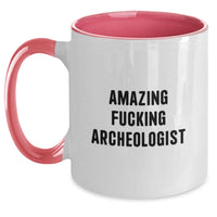 Load image into Gallery viewer, Funny Archeologist Gifts for Him, Two Tone Coffee Mug, Unique Graduation Gifts from Friends, Amazing Quote - Main