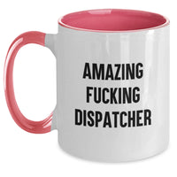 Load image into Gallery viewer, Funny Dispatcher Quotes Gifts from Men for Dispatcher Graduation Unique Two Tone Coffee Mugs - Main