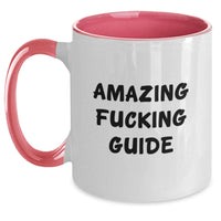 Load image into Gallery viewer, Funny Guide Graduation Gifts from Friends - Two Tone Coffee Mug 'Amazing F--king Guide' - Main