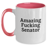Load image into Gallery viewer, Funny Two Tone Coffee Mugs, Amazing 'F--king Senator' Gifts for Senator, Men, Women, Family, Friends, Coworkers, Graduation Unique Gifts from Friends, Family, Men, Women, Coworkers - Main