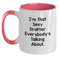 Load image into Gallery viewer, Gift Drafter Mug for Him Birthday – I'm That Sexy Drafter - Main